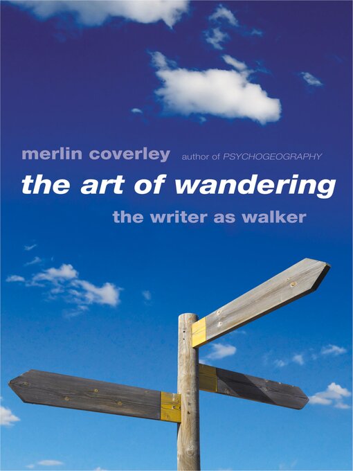 Title details for The Art of Wandering by Merlin Coverley - Available